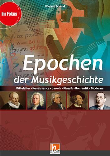 Cover: 9783990693612 | Epochen der Musikgeschichte, Ermäßigtes Paketangebot (Heft+Medien)