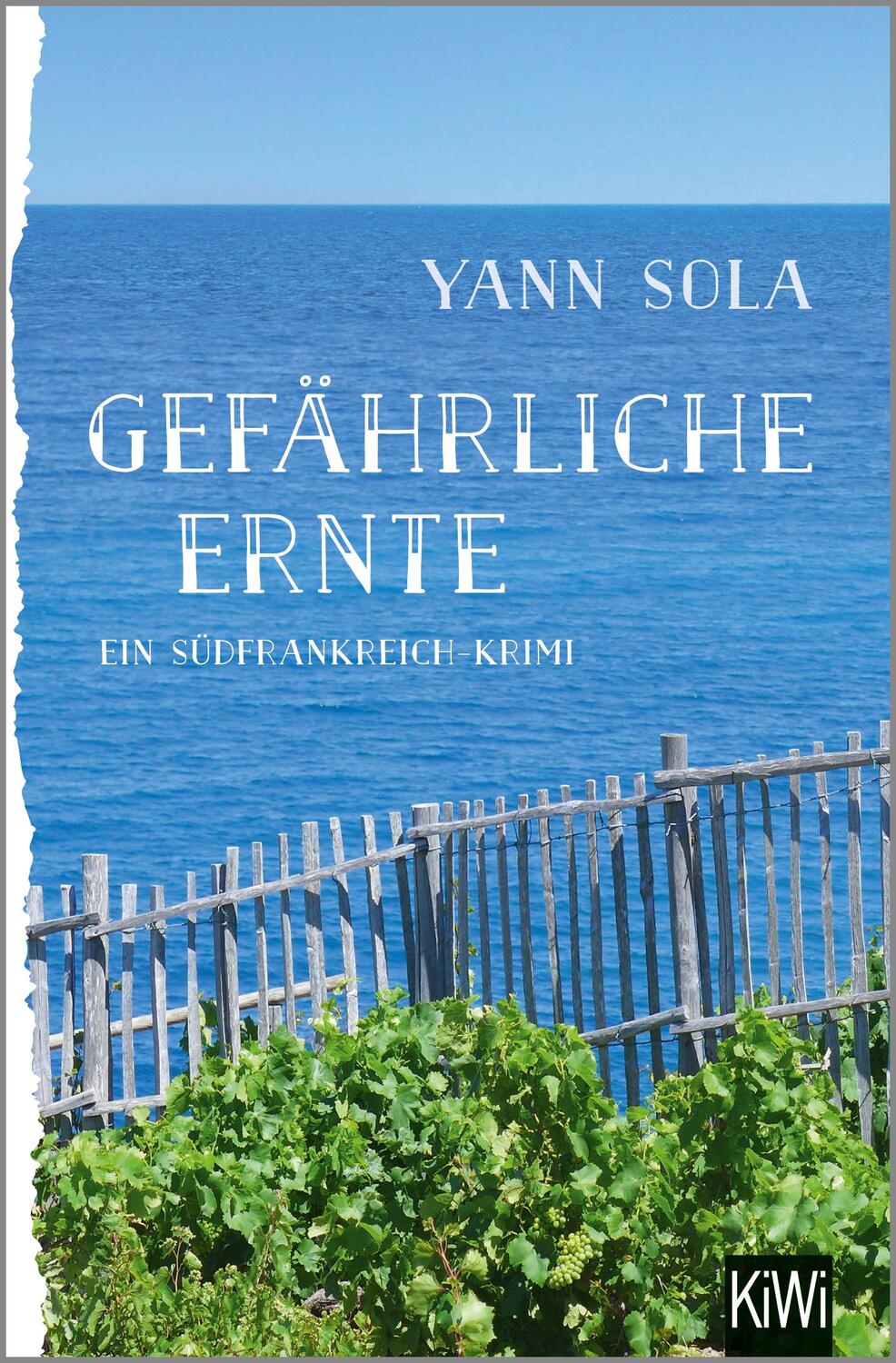 Cover: 9783462048698 | Gefährliche Ernte | Ein Südfrankreich-Krimi | Yann Sola | Taschenbuch