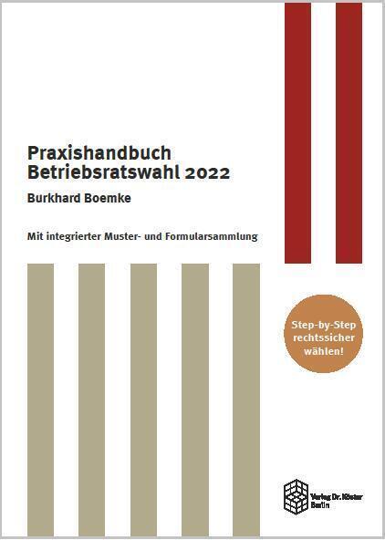 Cover: 9783968310305 | Praxishandbuch Betriebsratswahl 2022 | Burkhard Boemke | Taschenbuch