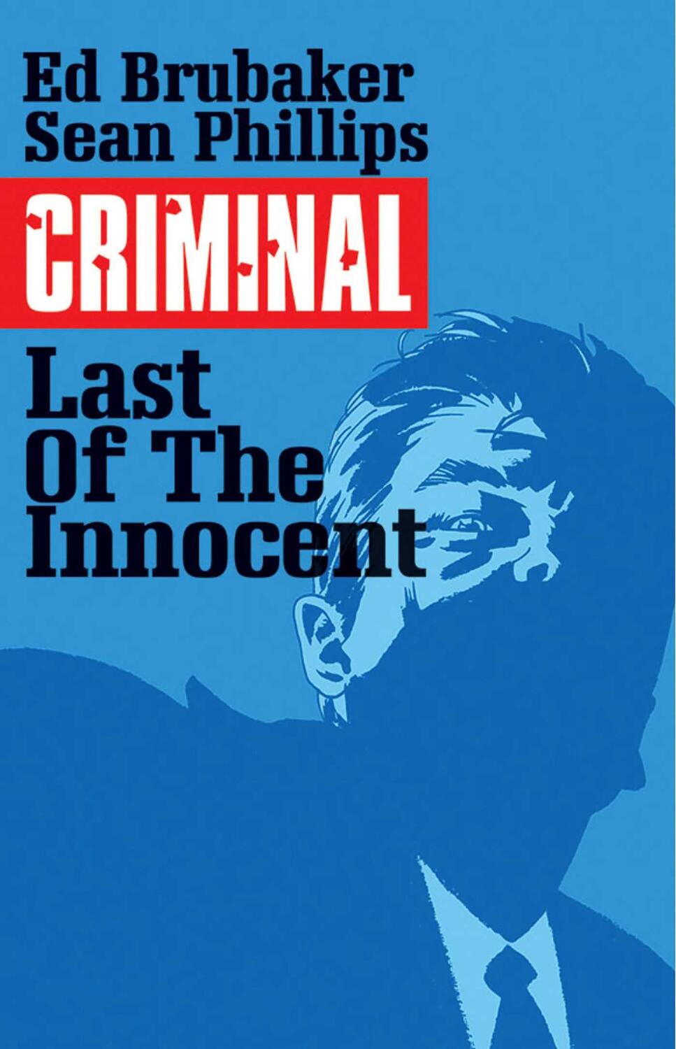 Cover: 9781632152992 | Criminal Volume 6: The Last of the Innocent | Ed Brubaker | Buch