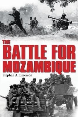 Cover: 9781909384927 | The Battle for Mozambique | The Frelimo-Renamo Struggle, 1977-1992