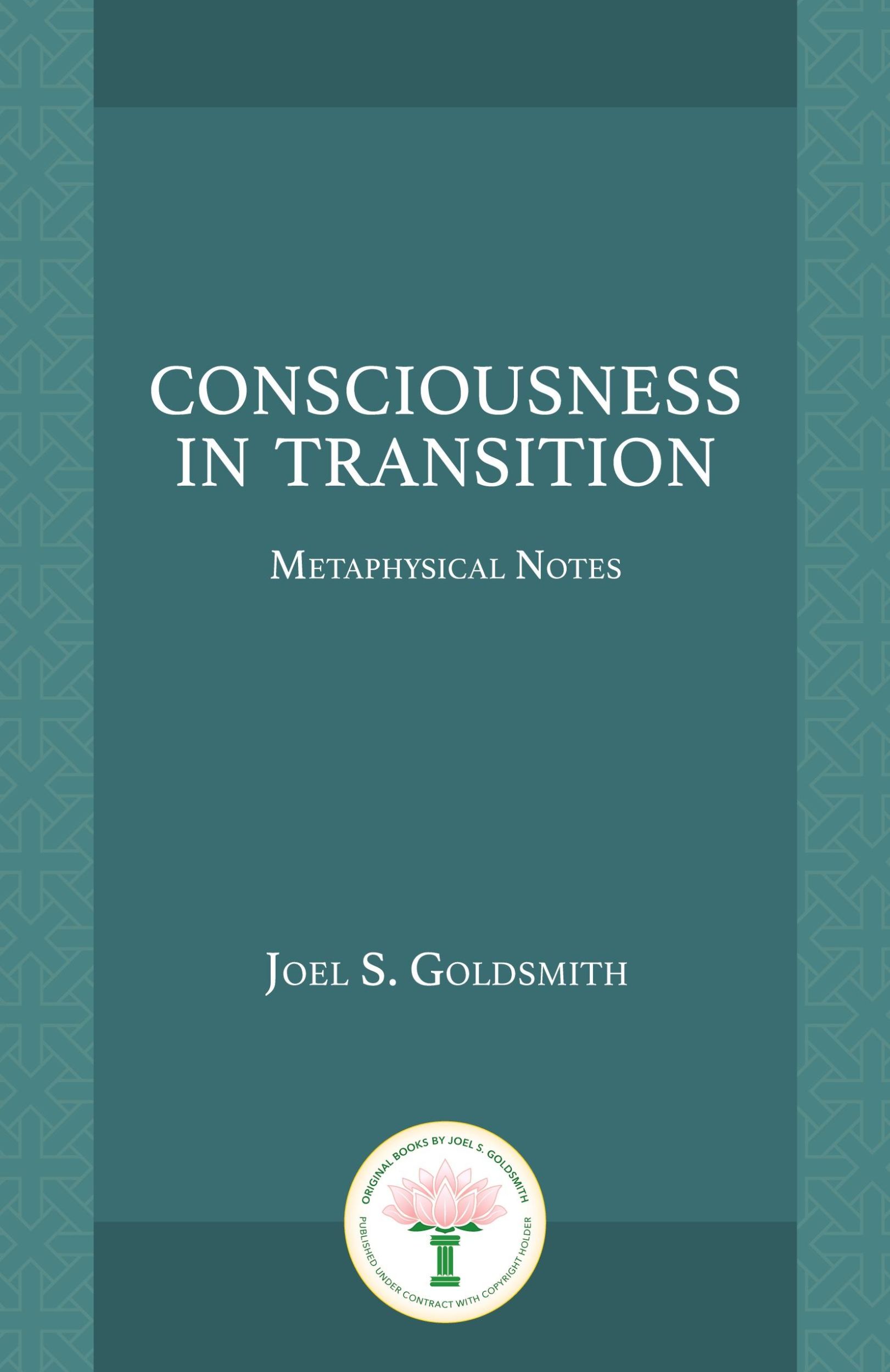 Cover: 9781889051246 | Consciousness in Transition | Metaphysical Notes | Joel S. Goldsmith