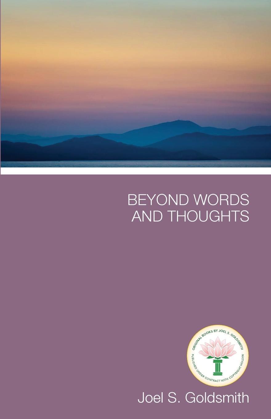 Cover: 9781889051369 | Beyond Words and Thoughts | Joel S. Goldsmith | Taschenbuch | Englisch