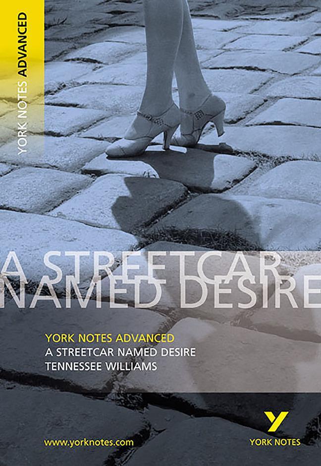 Cover: 9780582784246 | Streetcar Named Desire: York Notes Advanced everything you need to...