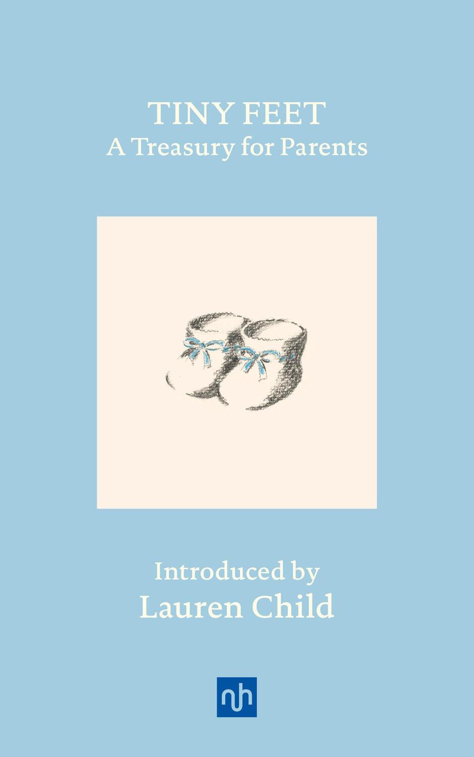 Cover: 9781912559473 | Tiny Feet: A Treasury for Parents | An Anthology | Buch | Englisch