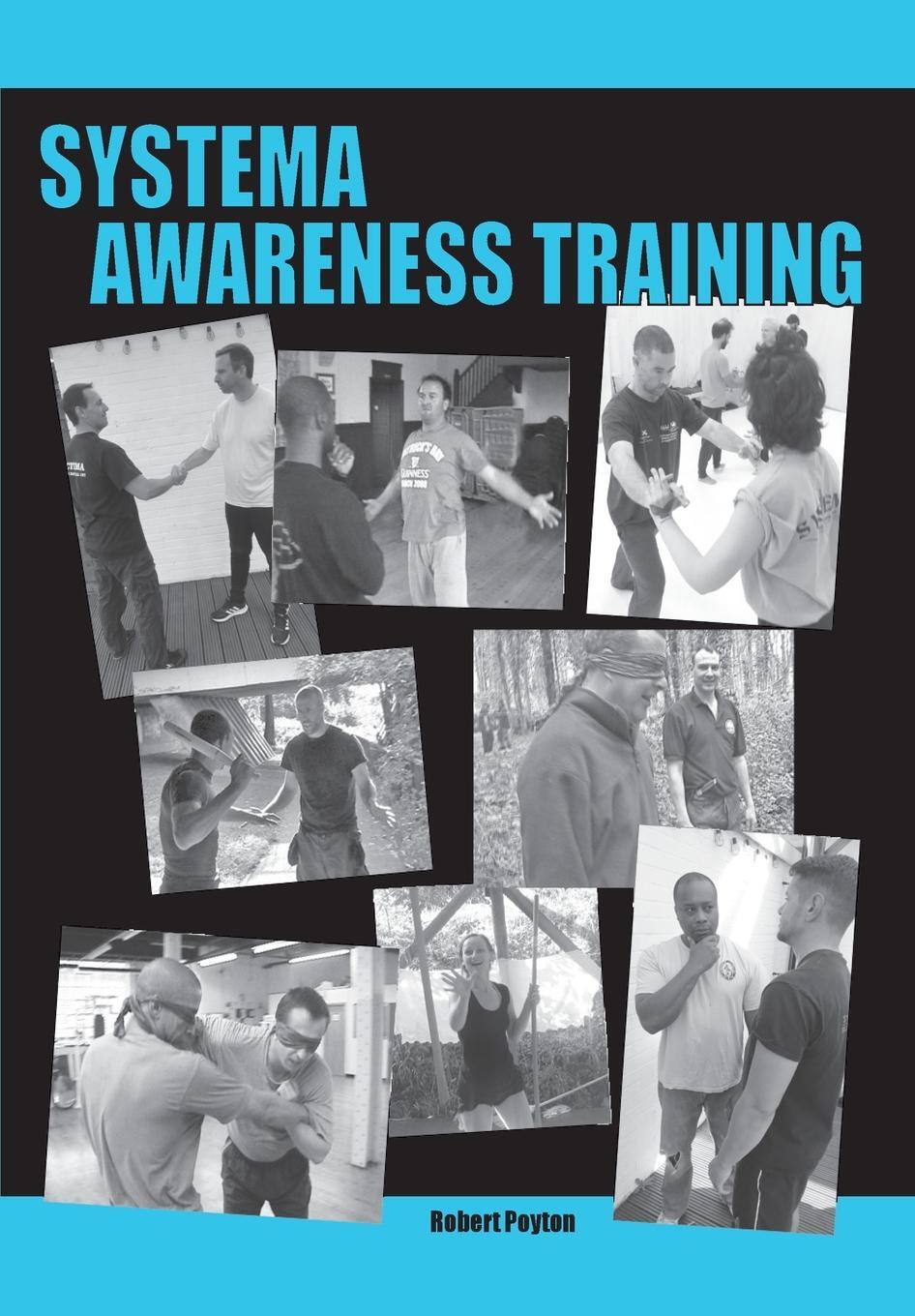 Cover: 9781646690008 | Systema Awareness Training | Robert Poyton | Taschenbuch | Paperback