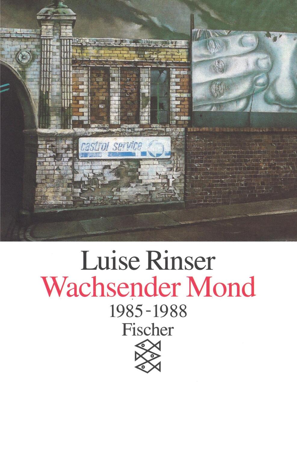 Cover: 9783596116508 | Wachsender Mond | 1985-1988 | Luise Rinser | Taschenbuch | Paperback