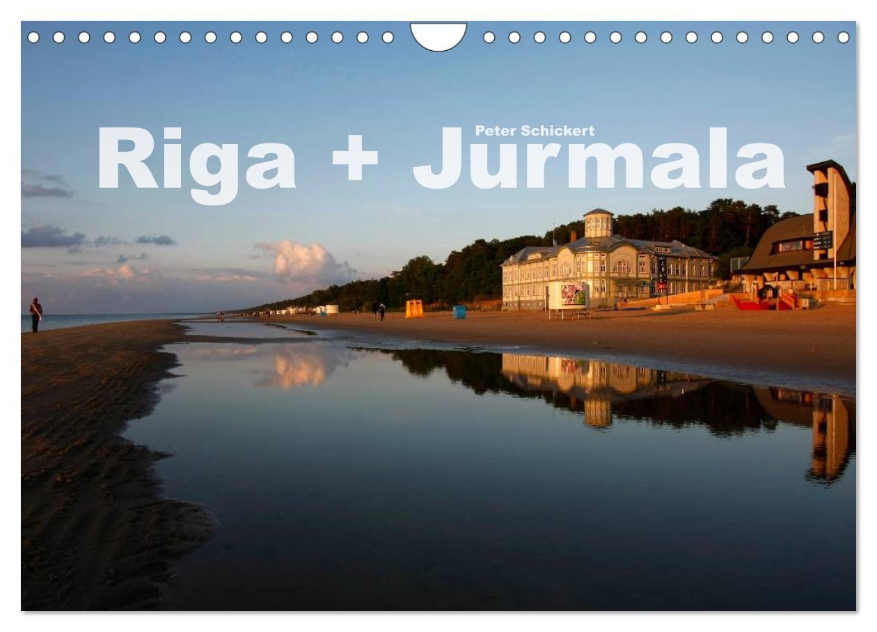 Cover: 9783435730018 | Riga + Jurmala (Wandkalender 2025 DIN A4 quer), CALVENDO...