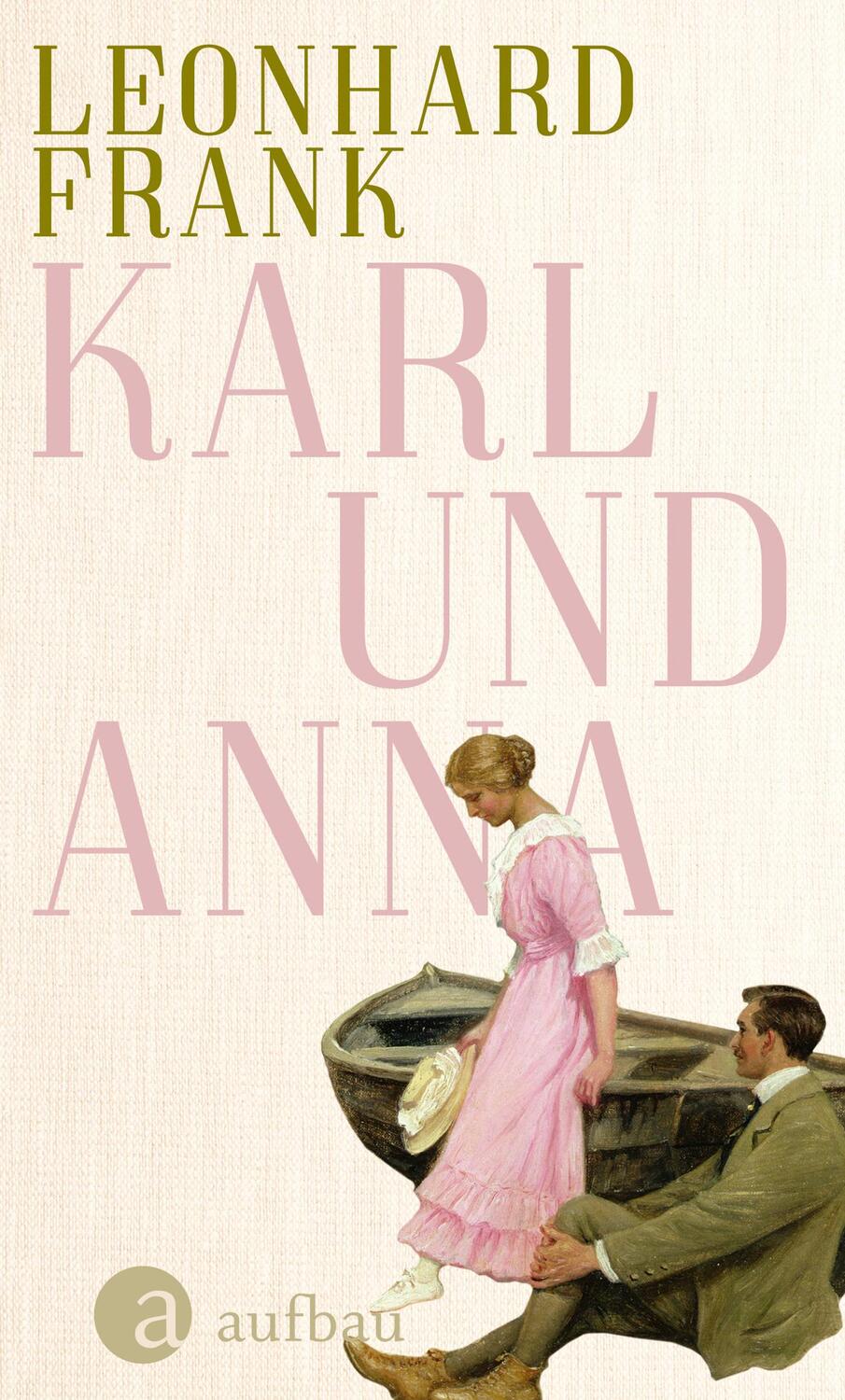 Cover: 9783351034764 | Karl und Anna | Erzählung | Leonhard Frank | Buch | 122 S. | Deutsch
