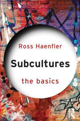 Cover: 9780415530293 | Subcultures: The Basics | The Basics | Ross Haenfler | Taschenbuch