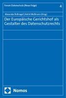 Cover: 9783756022540 | Der Europäische Gerichtshof als Gestalter des Datenschutzrechts | Buch