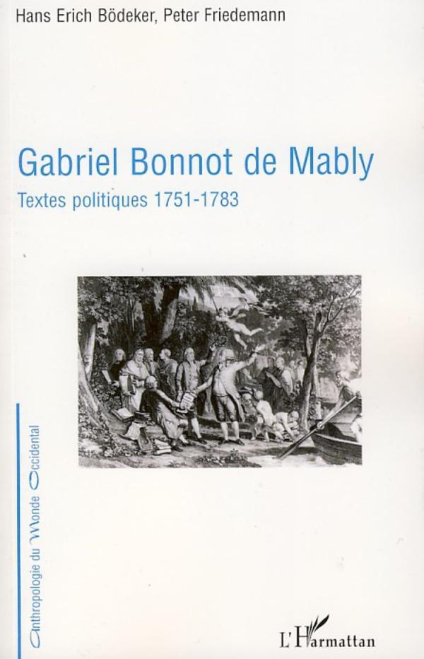 Cover: 9782296046061 | Gabriel Bonnot de Mably | Textes politiques 1751-1783 | Taschenbuch