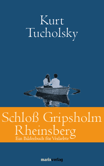 Cover: 9783865390899 | Schloss Gripsholm Rheinsberg | Kurt Tucholsky | Buch | 192 S. | 2023