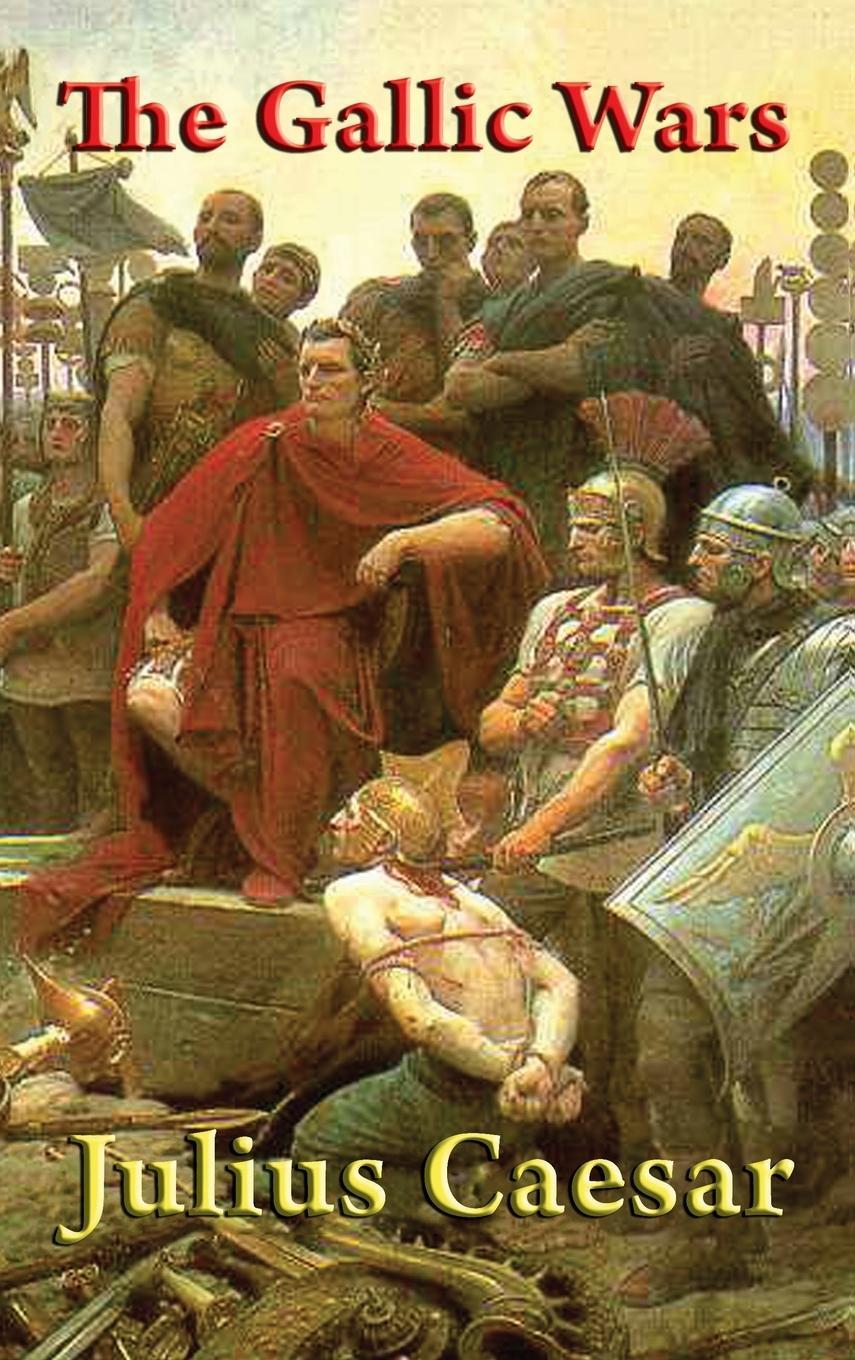 Cover: 9781515433262 | The Gallic Wars | Julius Caesar | Buch | HC gerader Rücken kaschiert