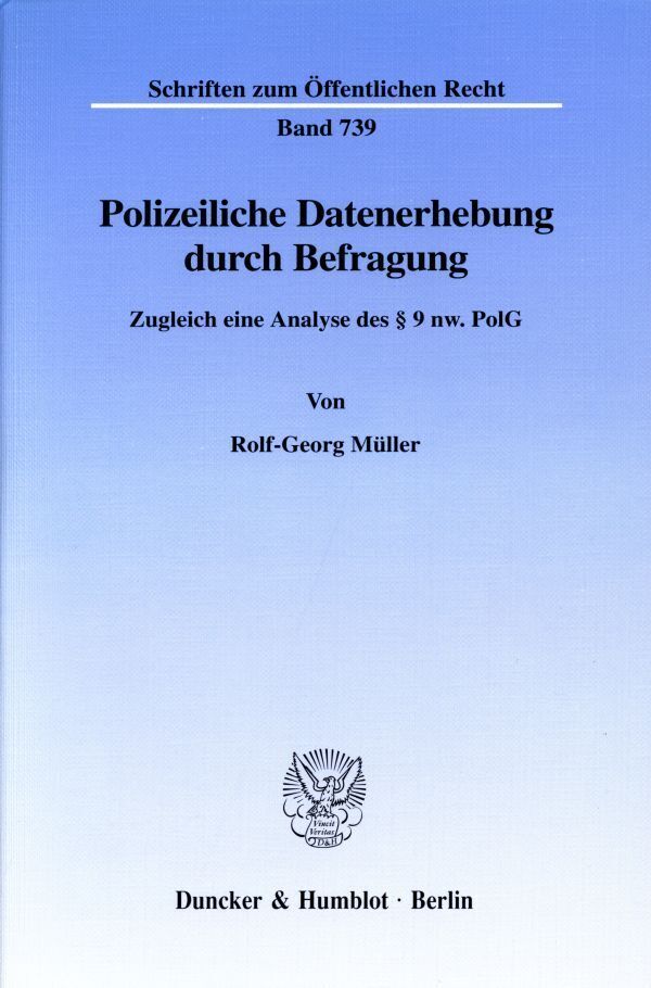Cover: 9783428092079 | Polizeiliche Datenerhebung durch Befragung. | Rolf-Georg Müller | Buch