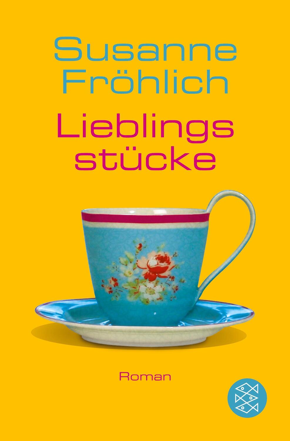 Cover: 9783596174935 | Lieblingsstücke | Susanne Fröhlich | Taschenbuch | Paperback | 280 S.