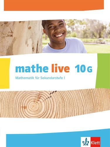 Cover: 9783127205701 | mathe live. Schülerbuch 10 (G-Kurs). Ausgabe N, W und S ab 2014 | Böer