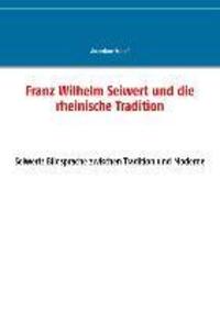 Cover: 9783732253326 | Franz Wilhelm Seiwert und die rheinische Tradition | Annedore Scherf