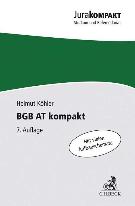 Cover: 9783406774980 | BGB AT kompakt | Helmut Köhler | Taschenbuch | Jura kompakt | Deutsch