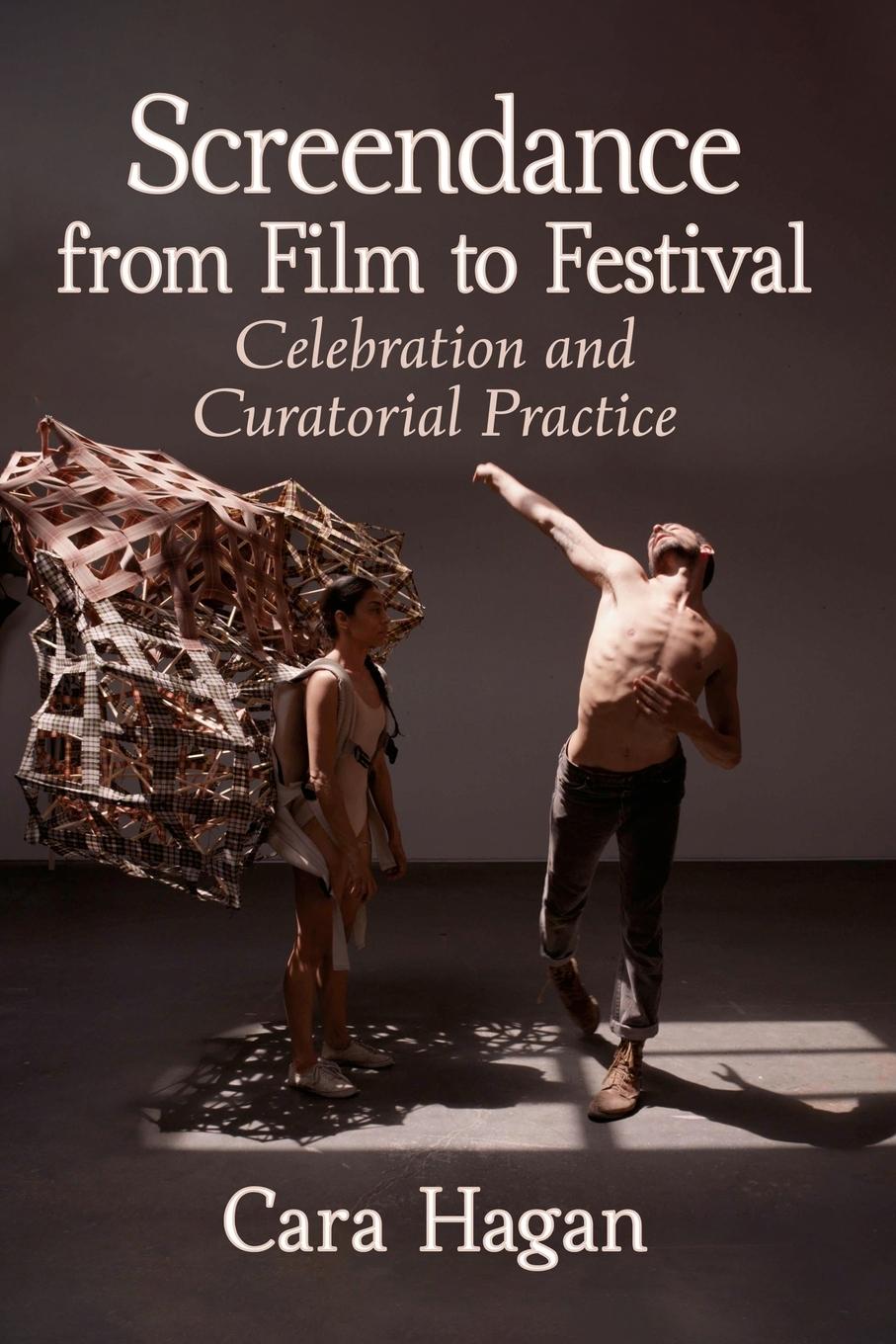 Cover: 9781476669847 | Screendance from Film to Festival | Cara Hagan | Taschenbuch | 2022