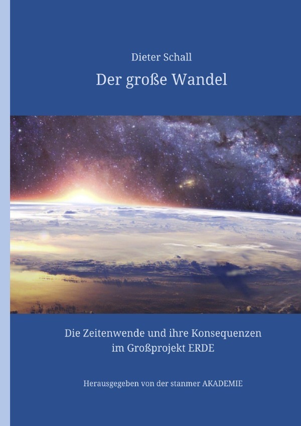 Cover: 9783756515523 | Der große Wandel | Dieter Schall | Taschenbuch | epubli