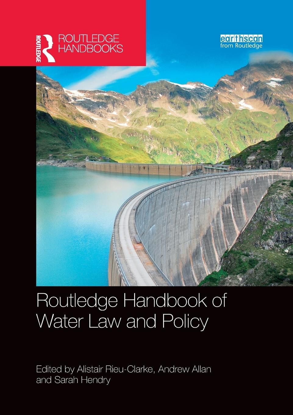 Cover: 9780367231064 | Routledge Handbook of Water Law and Policy | Rieu-Clarke (u. a.)