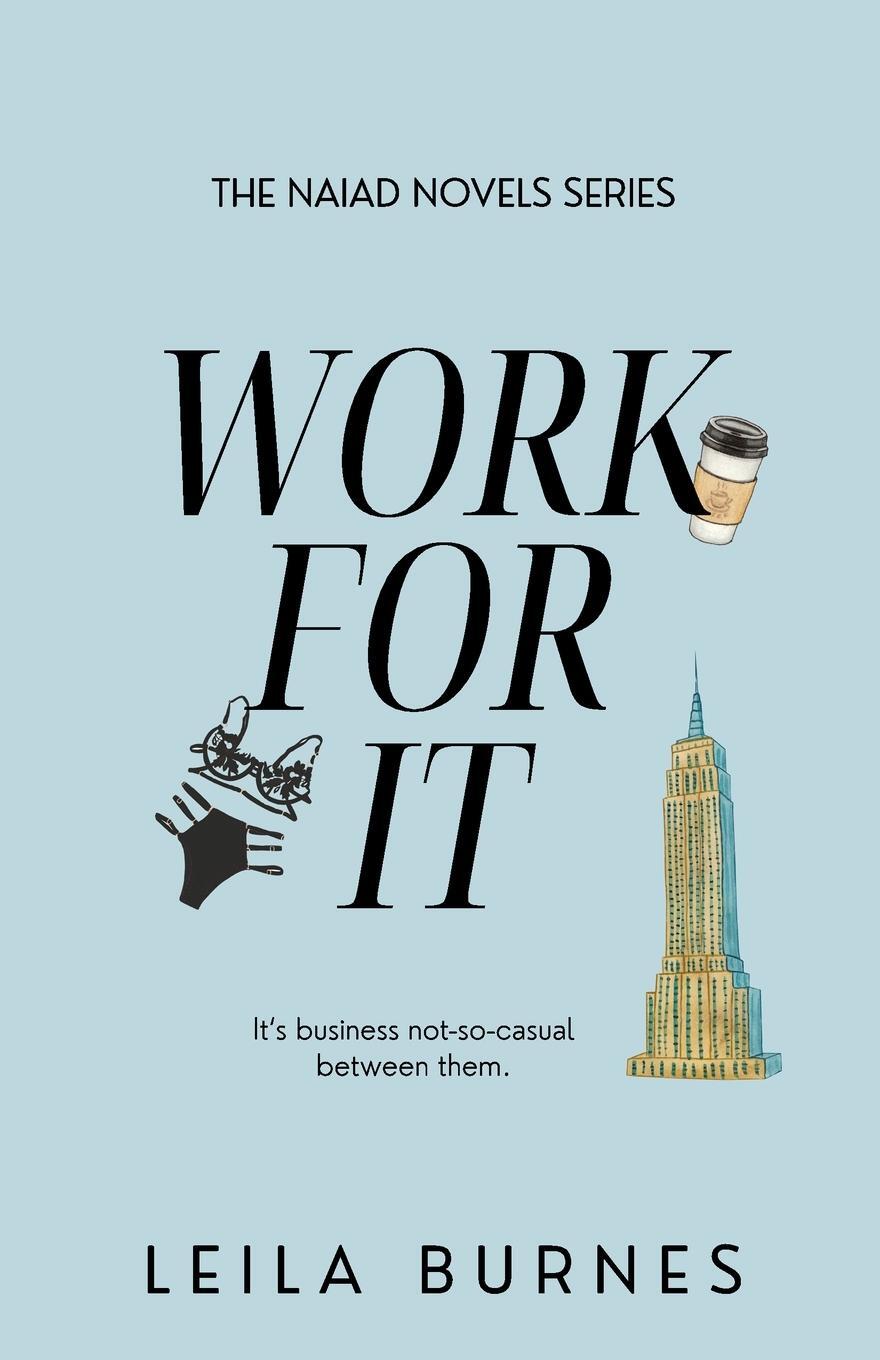 Cover: 9781961032026 | Work For It - Special Edition | Leila Burnes | Taschenbuch | Paperback