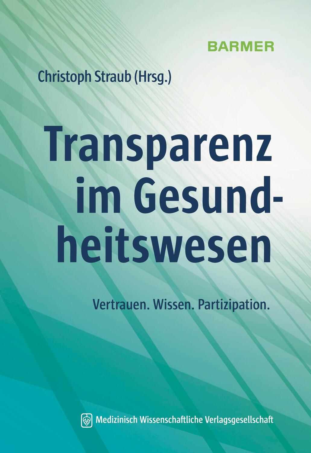 Cover: 9783954668038 | Transparenz im Gesundheitswesen | Vertrauen. Wissen. Partizipation.