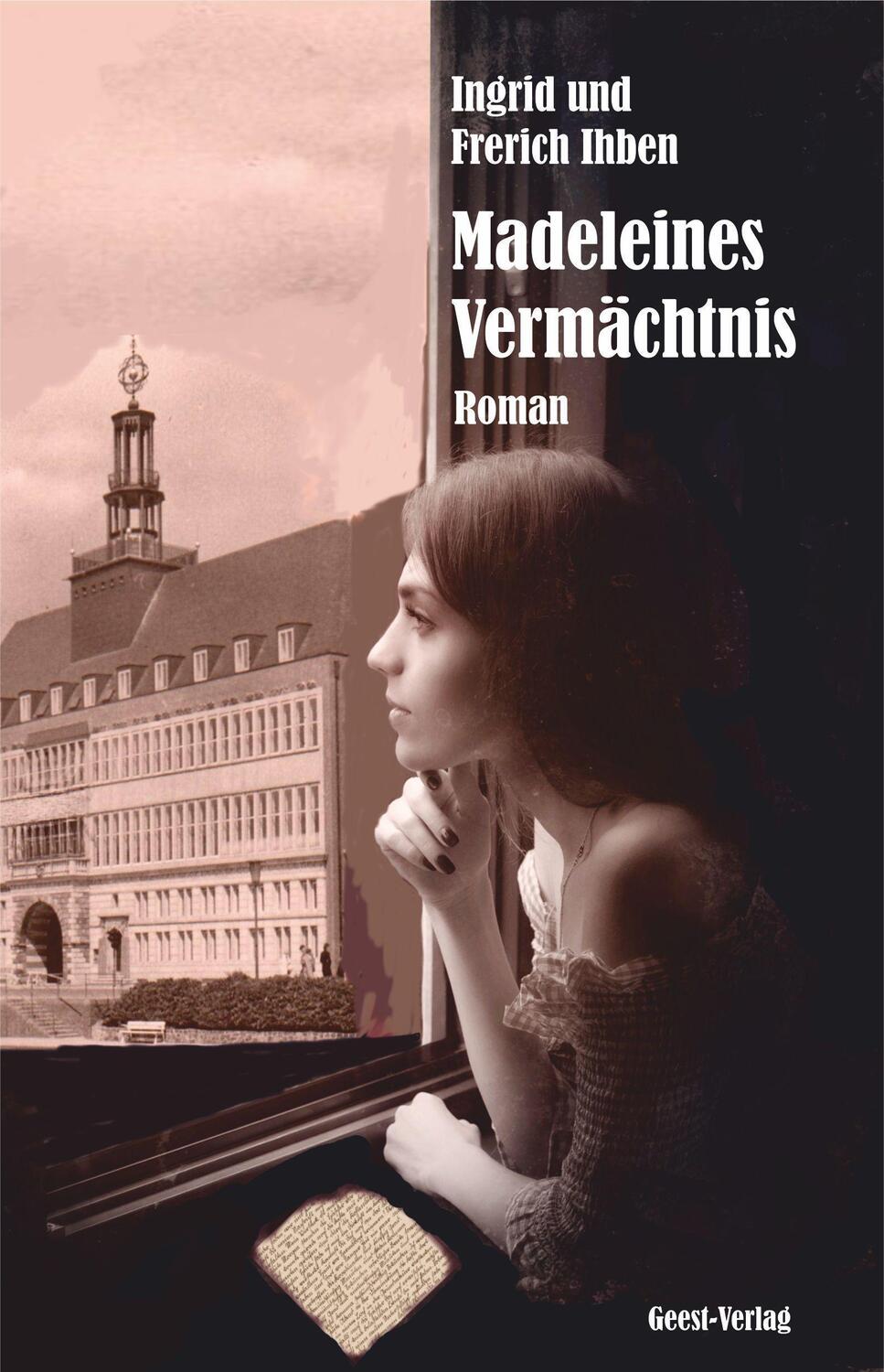 Cover: 9783866857780 | Madeleines Vermächtnis | Roman | Frerich Ihben (u. a.) | Taschenbuch