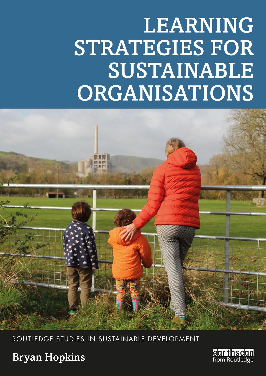 Cover: 9781032110707 | Learning Strategies for Sustainable Organisations | Bryan Hopkins