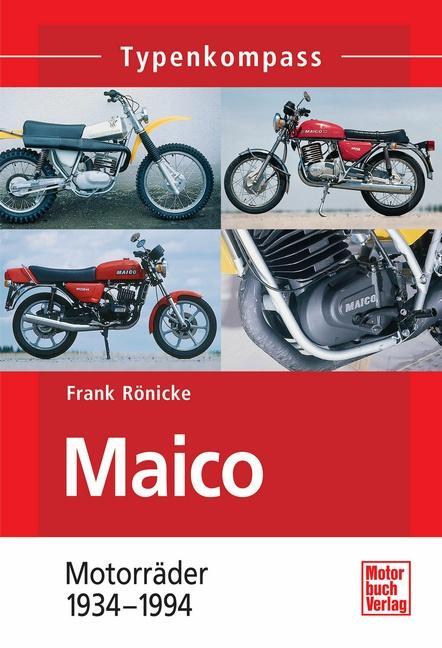 Cover: 9783613028128 | Maico | Motorräder 1934-1994 | Frank Rönicke | Taschenbuch | 128 S.