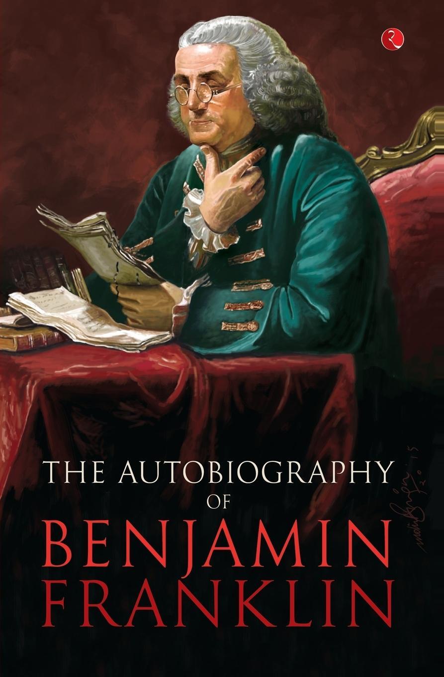 Cover: 9788129129598 | The Autobilgraphy of Benjamin Franklin | Benjamin Franklin | Buch