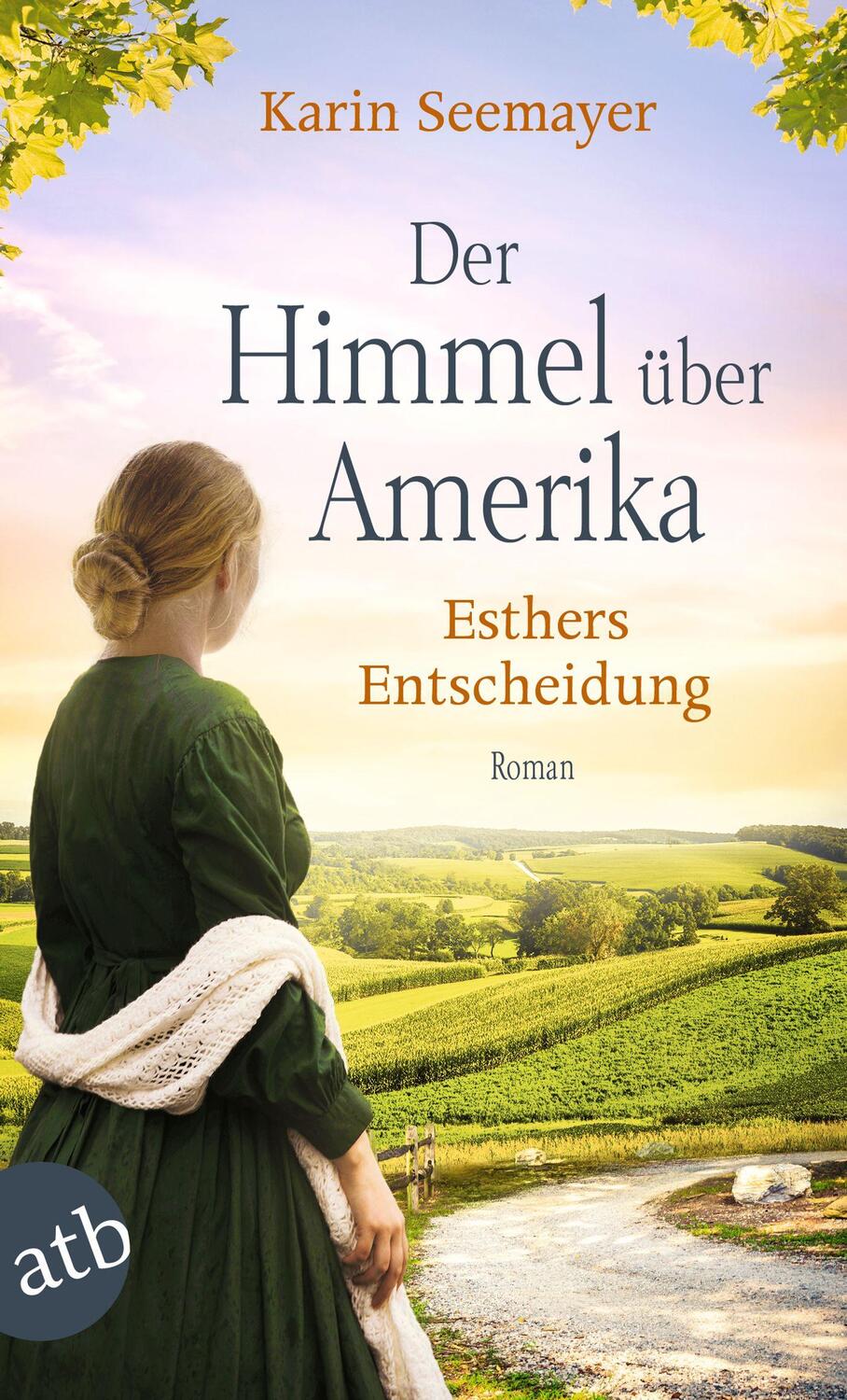 Cover: 9783746637570 | Der Himmel über Amerika - Esthers Entscheidung | Roman | Seemayer