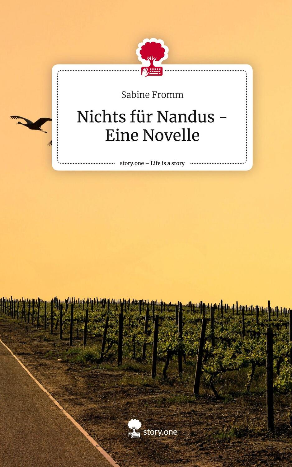 Cover: 9783710887154 | Nichts für Nandus - Eine Novelle. Life is a Story - story.one | Fromm