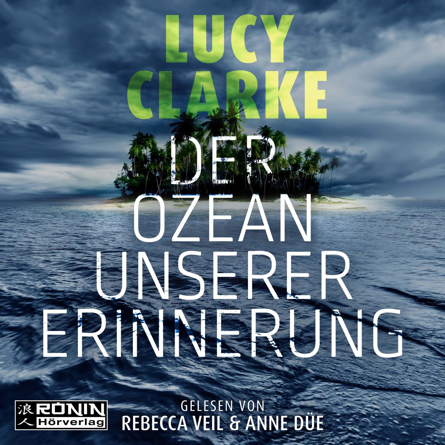 Cover: 9783961545056 | The Castaways | Die Verschollenen | Lucy Clarke | MP3 | 2 CDs | 2023