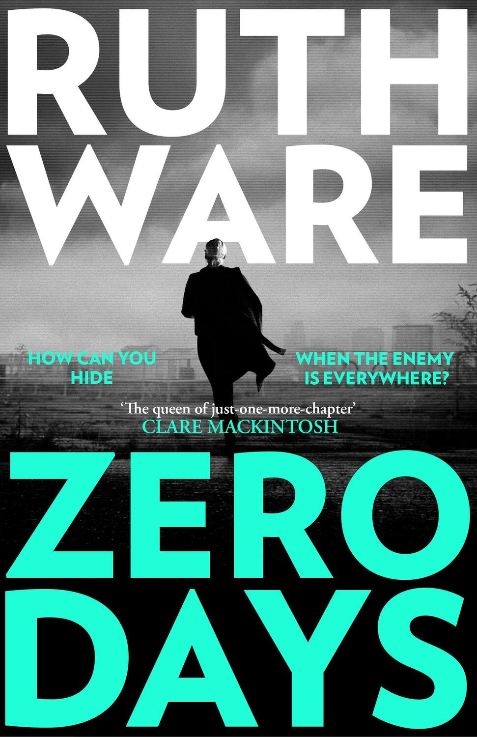 Cover: 9781398508408 | Zero Days | Ruth Ware | Taschenbuch | Englisch | 2023
