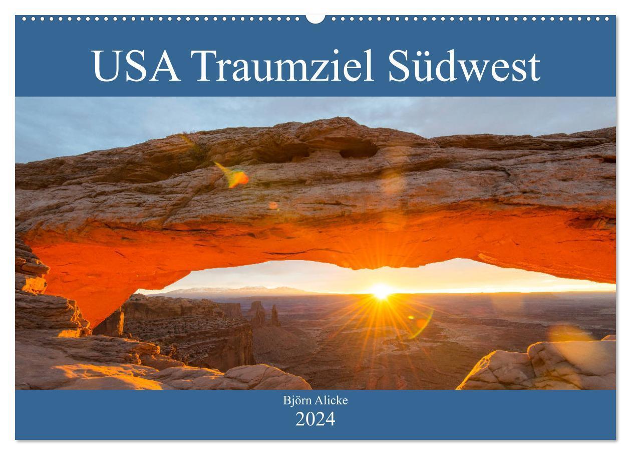 Cover: 9783383049378 | USA Traumziel Südwest (Wandkalender 2024 DIN A2 quer), CALVENDO...
