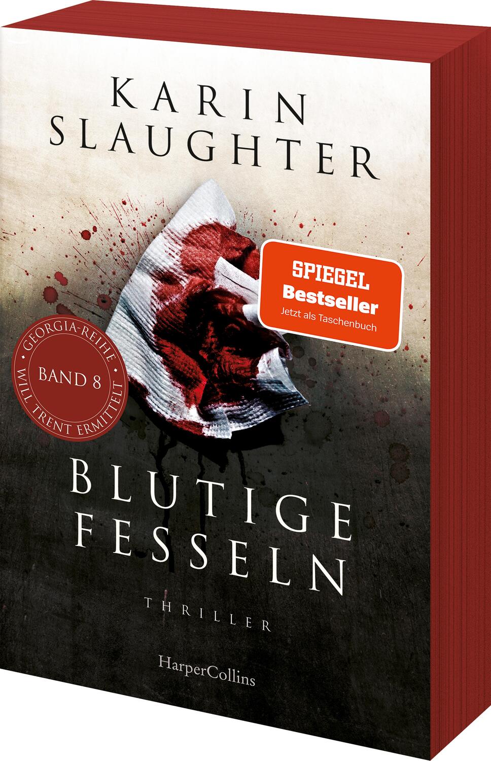 Cover: 9783365005330 | Blutige Fesseln | Karin Slaughter | Taschenbuch | Georgia-Serie | 2023
