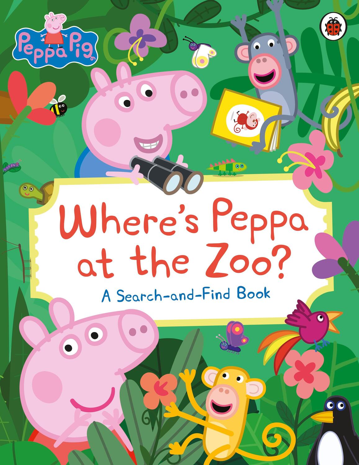 Cover: 9780241667347 | Peppa Pig: Where's Peppa at the Zoo? | A Search-and-Find Book | Buch