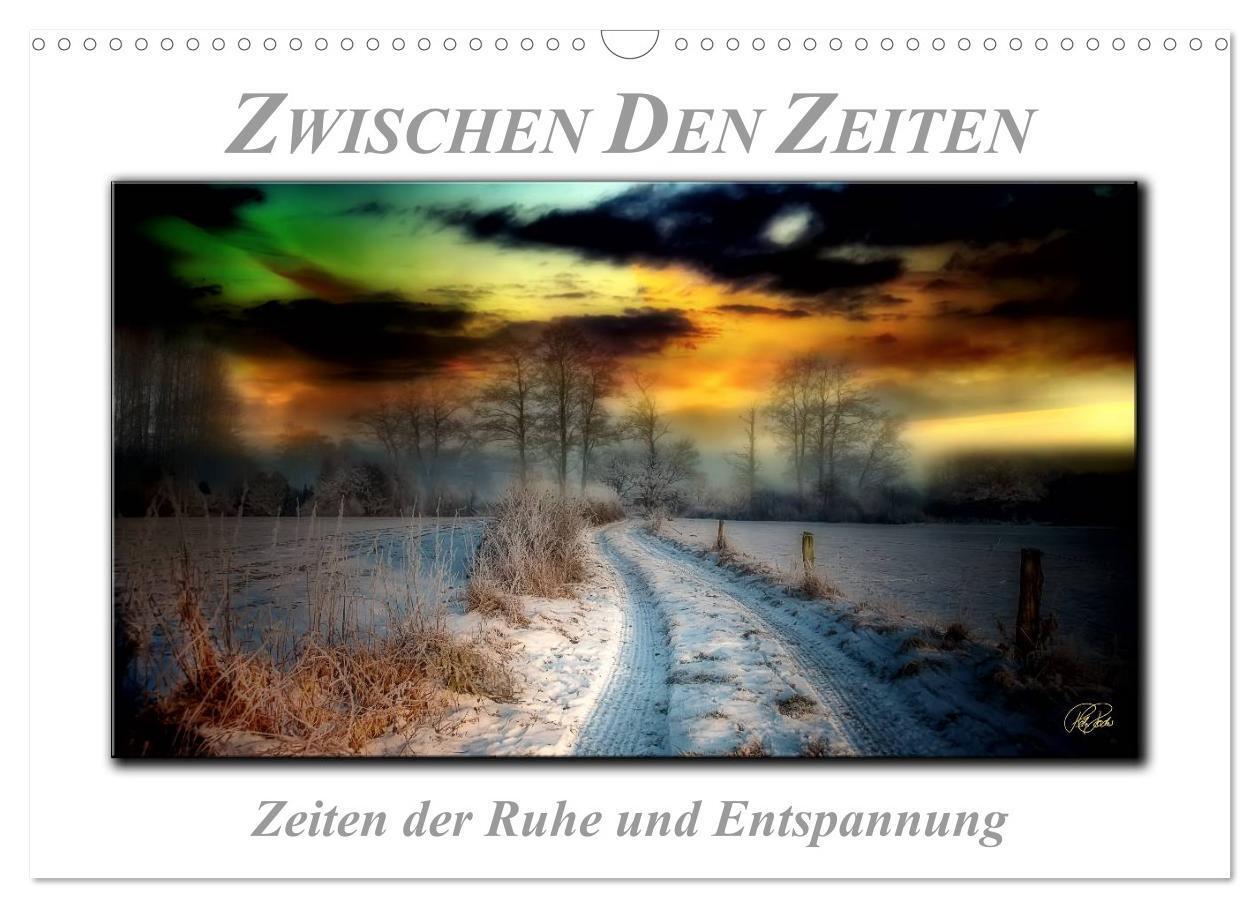 Cover: 9783435628230 | Zwischen den Zeiten - Zeiten der Ruhe und Entspannung (Wandkalender...