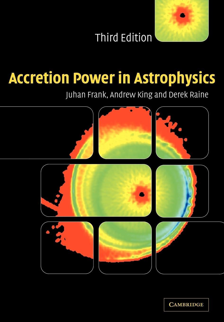 Cover: 9780521629577 | Accretion Power in Astrophysics | Juhan Frank (u. a.) | Taschenbuch