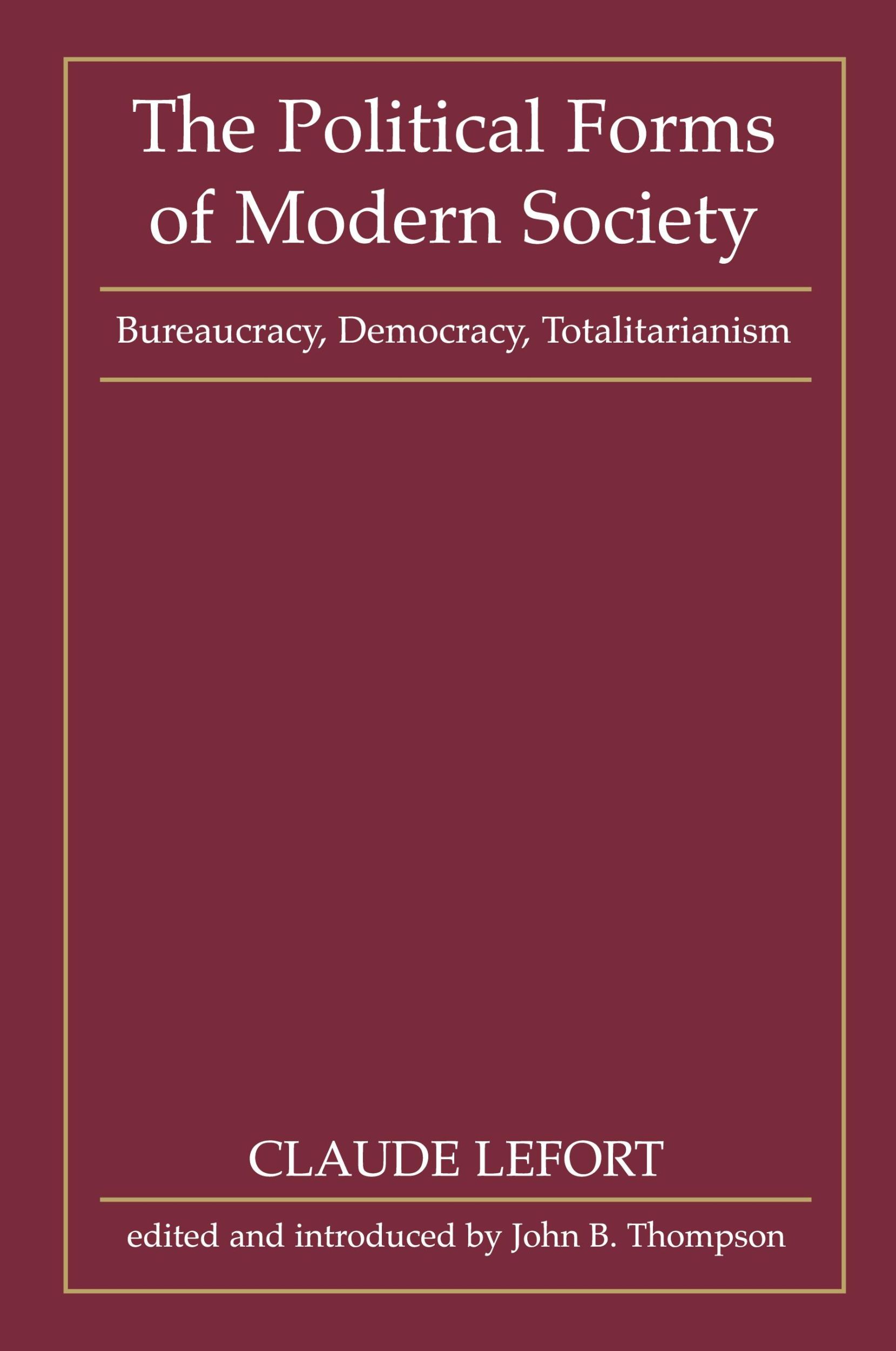 Cover: 9780262620543 | The Political Forms of Modern Society | Claude Lefort | Taschenbuch