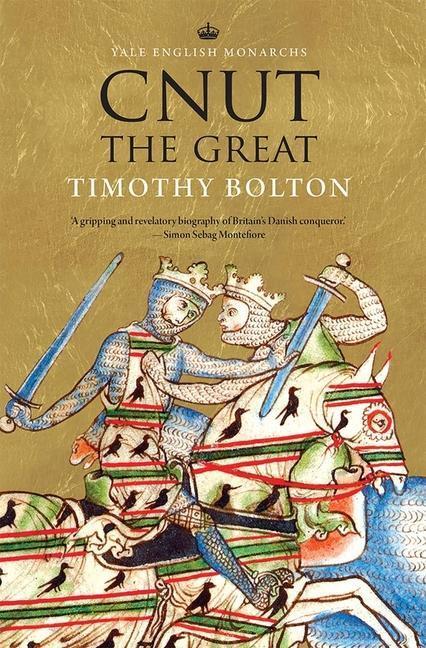 Cover: 9780300243185 | Cnut the Great | Timothy Bolton | Taschenbuch | Englisch | 2019