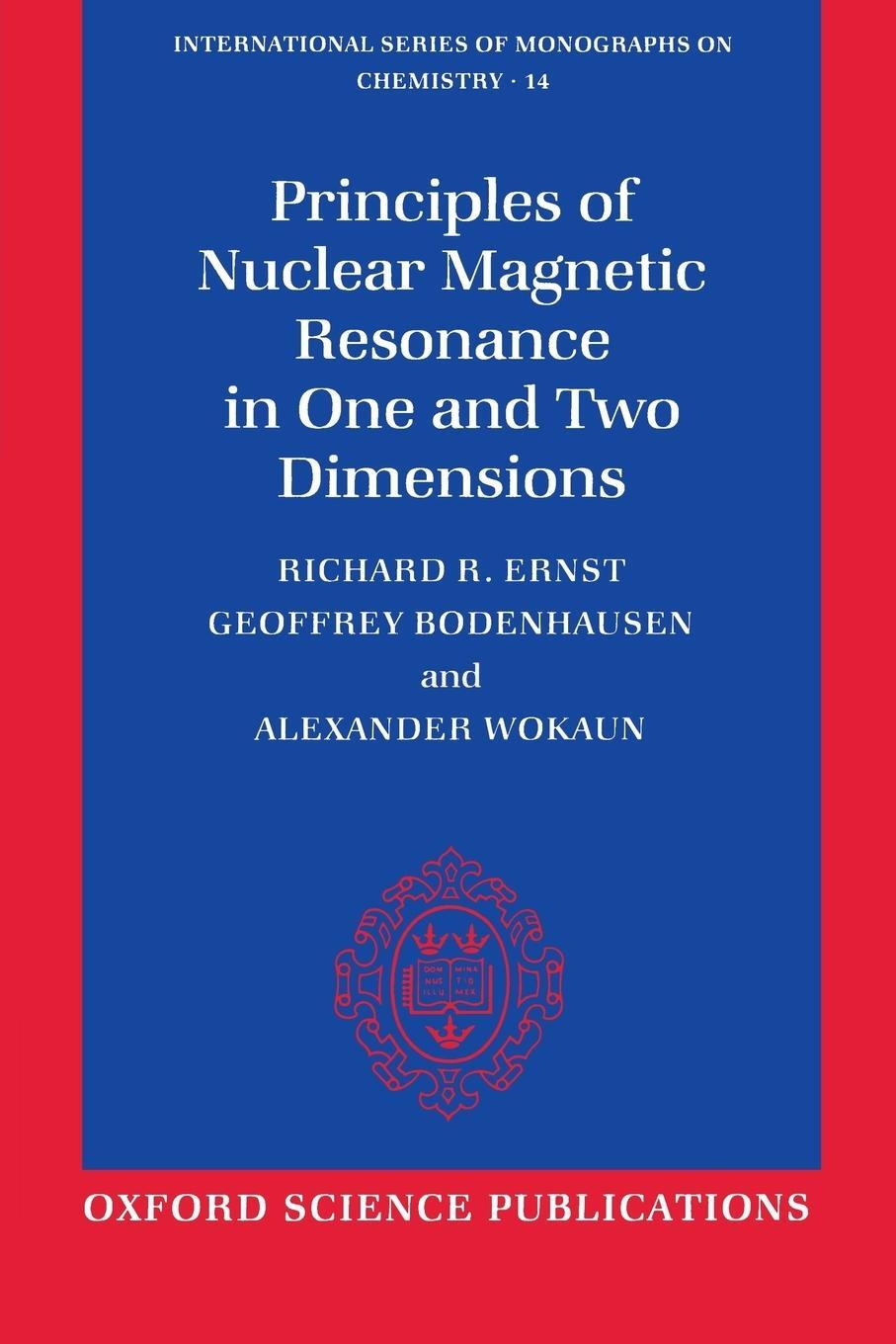 Cover: 9780198556473 | Principles of Nuclear Magnetic Resonance in One and Two Dimensions
