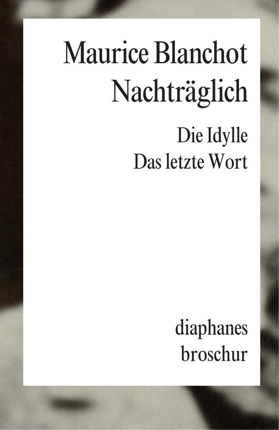 Cover: 9783037341865 | Nachträglich | Maurice Blanchot | Taschenbuch | 112 S. | Deutsch
