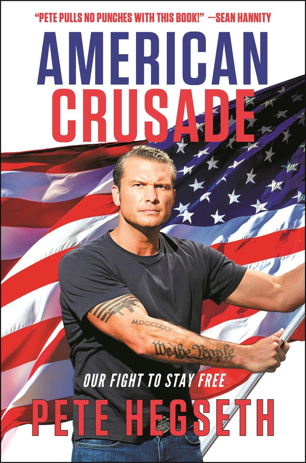 Cover: 9781546098744 | American Crusade | Our Fight to Stay Free | Pete Hegseth | Buch | 2020