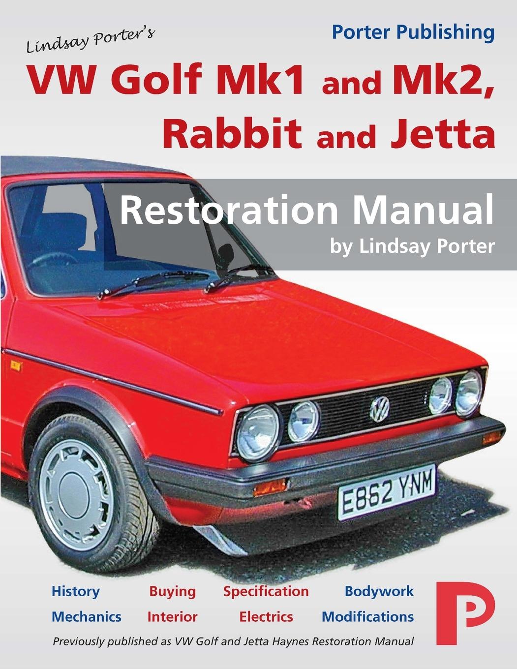 Cover: 9781899238538 | VW Golf Mk1 and Mk2, Rabbit and Jetta Restoration Manual | Porter