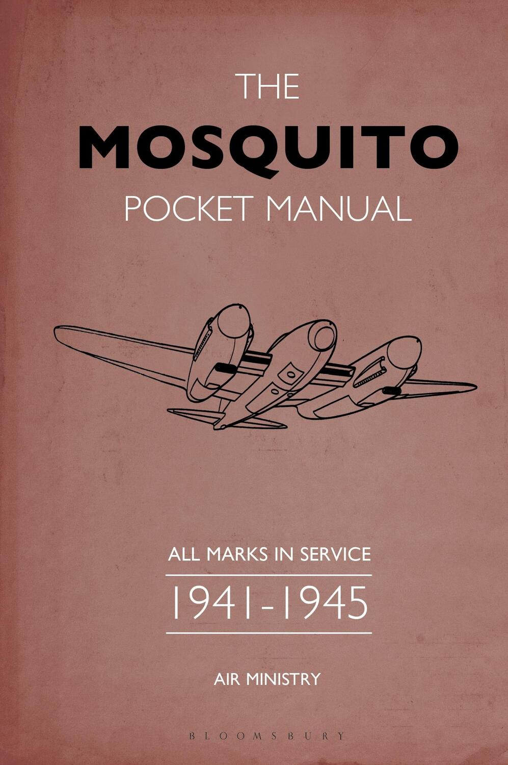 Cover: 9781472834324 | The Mosquito Pocket Manual | All marks in service 1941-1945 | Robson