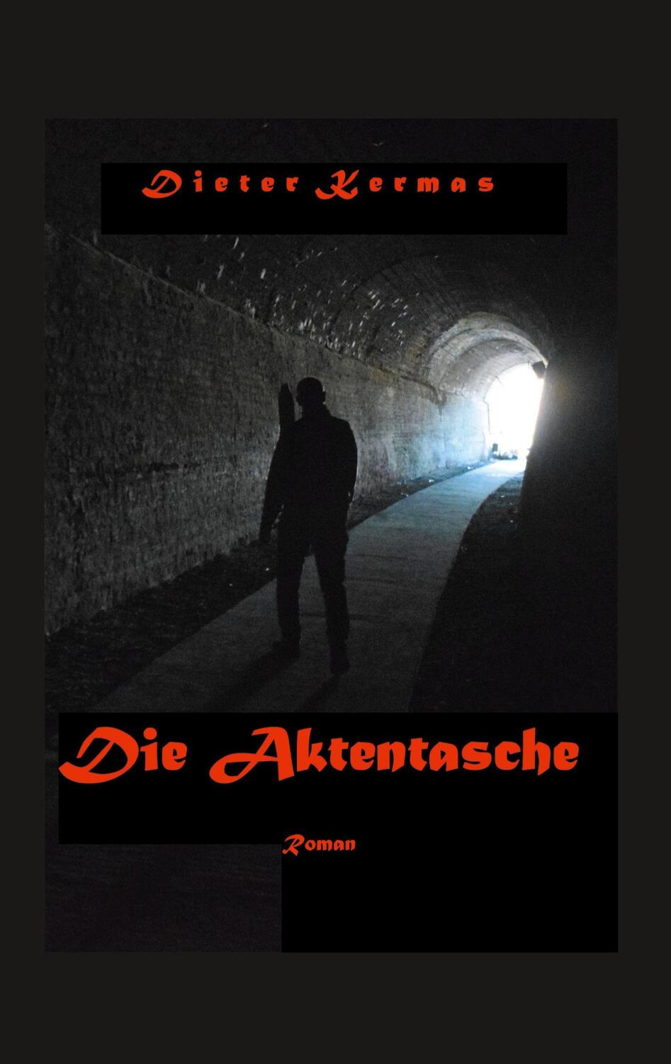 Cover: 9783757860912 | Die Aktentasche | Dieter Kermas | Taschenbuch | Paperback | 228 S.