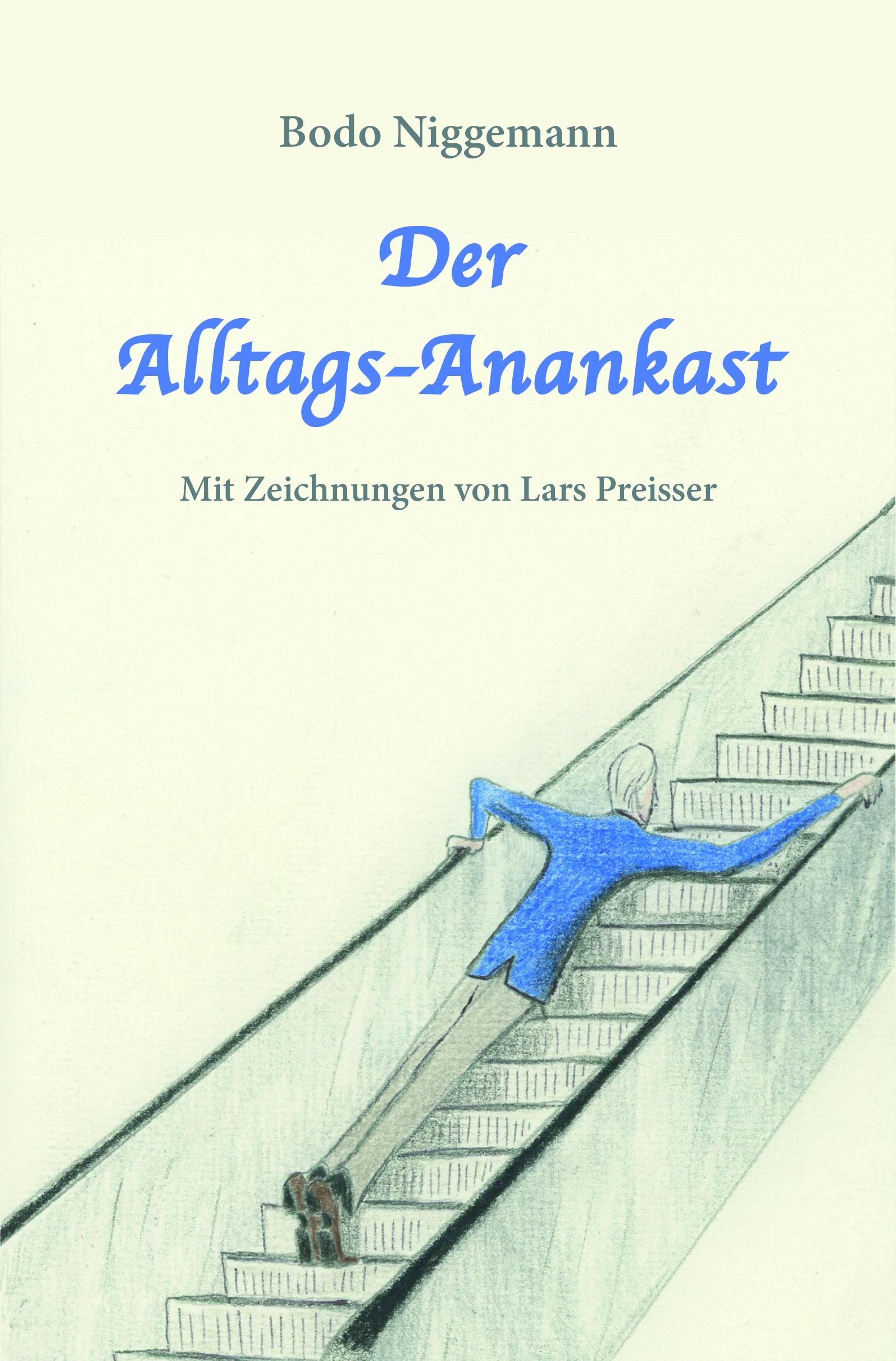 Cover: 9783946732945 | Der Alltags-Anankast | Bodo Niggemann | Taschenbuch | 160 S. | Deutsch